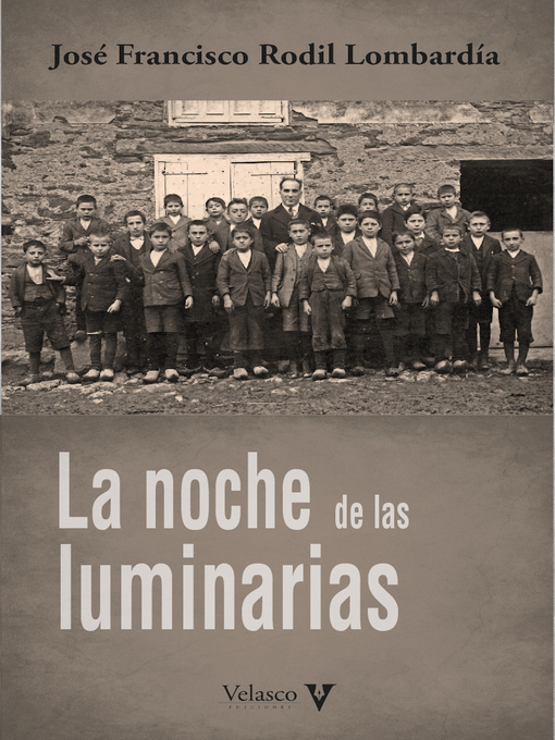 Title details for La noche de las luminarias by José Francisco Rodil Lombardía - Available